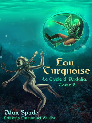 cover image of Ardalia tome 2--Eau Turquoise